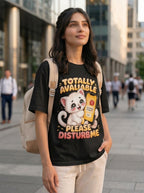 Totally Available - Please Disturb Me Unisex Oversized T-shirt