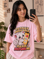 Totally Available - Please Disturb Me Unisex Oversized T-shirt