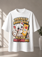 Totally Available - Please Disturb Me Unisex Oversized T-shirt