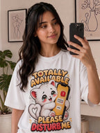 Totally Available - Please Disturb Me Unisex Oversized T-shirt