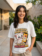 Totally Available - Please Disturb Me Unisex Oversized T-shirt